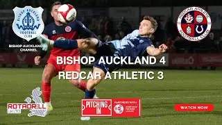 Highlights | Bishop Auckland 4–3 Redcar Athletic | Northern League Thriller