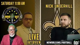 🔥 SAINTS INSIDER NICK UNDERHILL DROPS EXCLUSIVE CAMP INTEL! 🚨