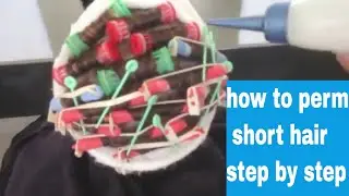 how to perm short hair step by step