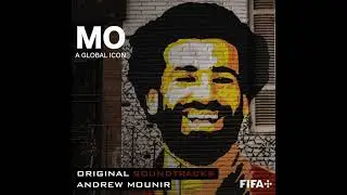 Andrew Mounir ( Strive  | Mo - A Global Icon Original Soundtracks ) اندرو منير