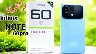 Infinix Note 60 Pro First Look In Pakistan | Infinix Note 60pro Unboxing & Review| Infinix Note 60 