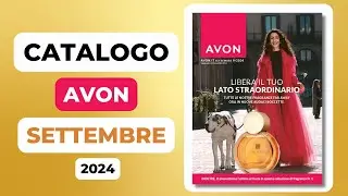 📲 CATALOGO AVON SETTEMBRE 2024 - [Campagna 9] ➡️ Le Novità - PRODOTTI AVON