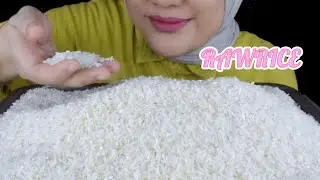 ASMR RAW RICE EATING || RAW RICE || MAKAN BERAS MENTAH 