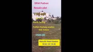 SRM Potheri Resale plot, 1196 sqft, 2600.00 North facing