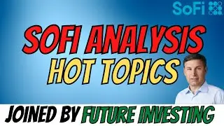 SOFI Analysis 🔥 HOT TOPICS - Upcoming Catalysts, Reverse Split 📈 Joined by @futurenvesting  $SOFI
