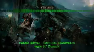 Disciples III Undead battle Unofficial Soundtrack