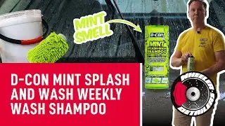 WHAT SHAMPOO FOR THE WEEKLY CARWASH? | D-CON MINT SPLASH AND WASH CAR SHAMPOO