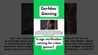 Gerfdas Gaming Answers Will Gaming Companies Start Using Age Verification Soon?