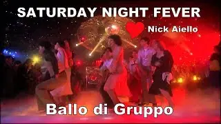 NIGHT FEVER  - Intramontabile Ballo di Gruppo by Nick Aiello
