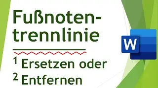 Fu&szlig;notentrennlinie in Microsoft Word &auml;ndern