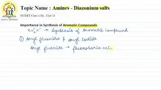 41 | DIAZONIUM SALT IMPORTANCE IN AROMATIC COMPOUNDS