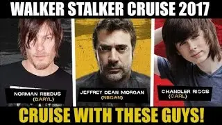 The Walking Dead Cruise 2017 Walker Stalker Cruise 2017 News Update