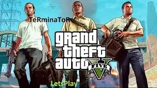 GTA V/TeRminaToR/Sk/Letsplay/st&iacute;hačka!