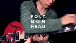 POLYGON HEAD - an etude of &ldquo;swybrid picking&rdquo;③.