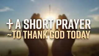 POWERFUL Morning Prayer to Speak Life Into Your Day | Start Your Day with God’s Strength & Peace