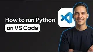 How to Run Python on VS Code (Step by Step)