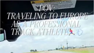 POV: TRAVELING TO EUROPE AS A PROFESSIONAL TRACK AND FIELD ATHLETE (LONG JUMPER EDITION)💨