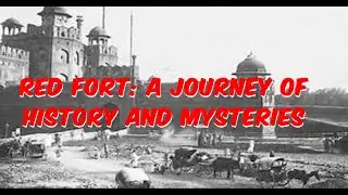 Unveiling Red Fort's Untold Secrets