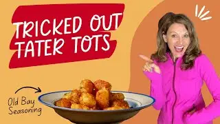 Tater Tots Tricked out with Old Bay Seasoning!