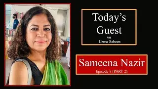 Today's Guest | Episode 9 (Part 2) | Sameena Nazir | Uzma Sabeen | Babban Khala Ki Betiyan | ARY |