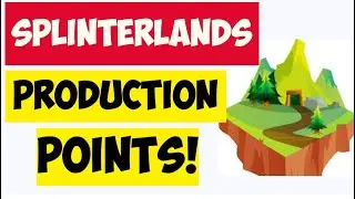 What are PRODUCTION POINTS in SPLINTERLANDS? How do they benefit LAND and RARE CARDS? | Metaverse