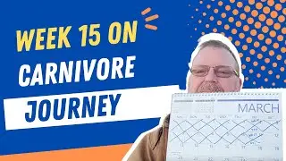 WEEK 15 ON CARNIVORE DIET | MY CARNIVORE DIET JOURNEY
