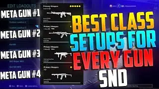 BEST CLASS SETUPS FOR EVERY META GUN IN SND MW!