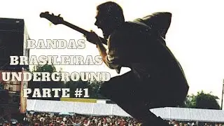 LIVE DE BANDAS UNDERGROUND BR #1
