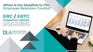 When is the Deadline to File Employee Retention Credits?