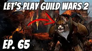 Marching Through the Iron Marches | Episode 65 | Let's Play Guild Wars 2