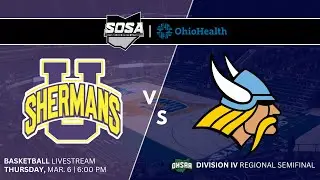 BOYS BKB LIVE STREAM | Division IV Regional Semifinal - Unioto Shermans vs River Valley Vikings