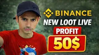 BINANCE NEW LOOT LIVE 
