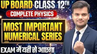 #6 Most IMP. Numericals|12th CLASS PHYSICS ||FULL SOLUTION ||UP Board Exam 2026 ||#ajeetsir