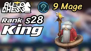 Auto Chess : 9 Mage ไม่ได้ขยับ | Rank King SS 28