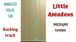 🧒LITTLE AMADEUS 🎻 Violin Theme | MEDIUM Tempo🎵 | Backing Track Violin Tutorial | Animated Violin TAB