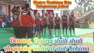 Denang,Dejang shuli shuli | Angopong cultural club Kohima | Tsüngkamnyo festival at Showuba Village