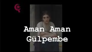 Aman Aman Gülpembe  -Los Pasharos Sefaradis (sözleri ve çevirisiyle)