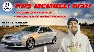 TIPS MEMBELI W211 E-CLASS