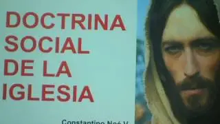 Doctrina Social de la Iglesia Clase 6 Junio 2020