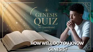 Genesis Bible Quiz: 50 Challenging Questions & Answers 📖✨