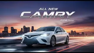 Toyota Camry 2026 Full Overview | Interior, Exterior & Engine Details