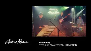 Pyysalo / M&auml;kynen / Hirvonen - Nature boy (live) - Genelec Music Channel
