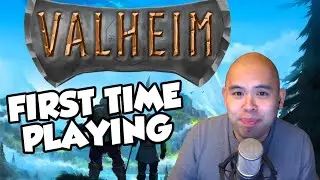 Ready for the luls -  First Time Playing Valheim
