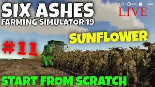 SIX ASHES | FS 19 | START FROM SCRATCH | PS4 | LETS PLAY | EPISODE 11