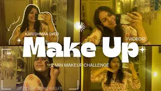 2-Minute Makeup Challenge ⏳| Karishmaa Syed
