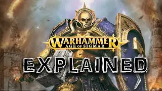 Age Of Sigmar EXPLAINED by an Australian - Entire Plot and Lore