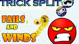 AGAR.IO // TRICK SLPIT - FAILS AND WINDS