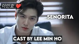 Lee Min Ho Senorita edit | lyrics whatsapp status