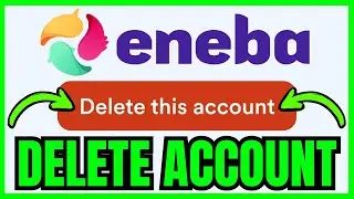 How To DELETE Eneba Account (ONLY WAY) 2026