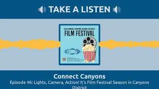 Episode 46: Lights, Camera, Action! It&rsquo;s Film Festival Season in Canyons District | Connect Canyons